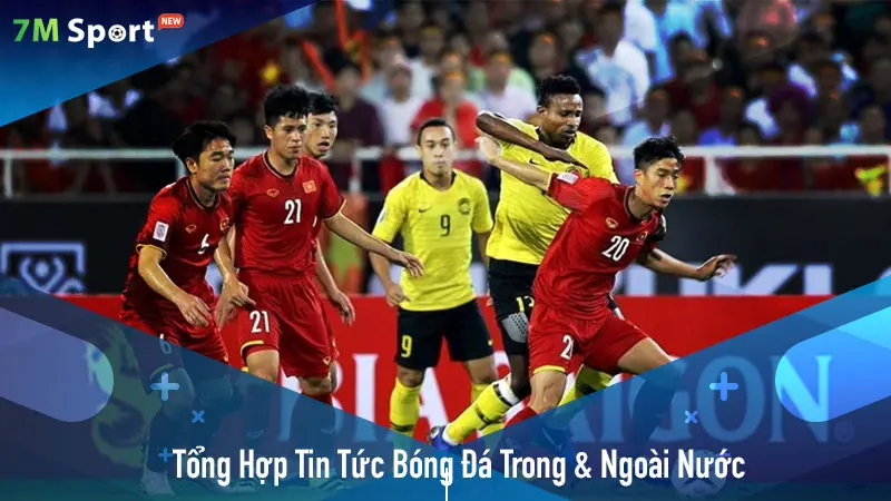 Tổng Hợp Nhanh Tin Tức Bóng Đá Trong Và Ngoài Nước Tại laapuesta.com.mx